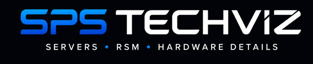SPS TECHVIZ — SERVERS • RSM • HARDWARE DETAILS